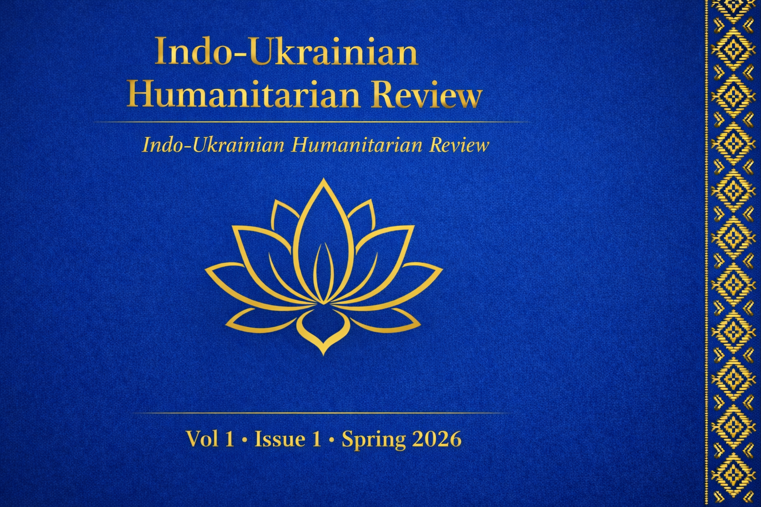 					View Vol. 1 No. 1 (2026): INDO-UKRAINIAN HUMANITARIAN REVIEW
				